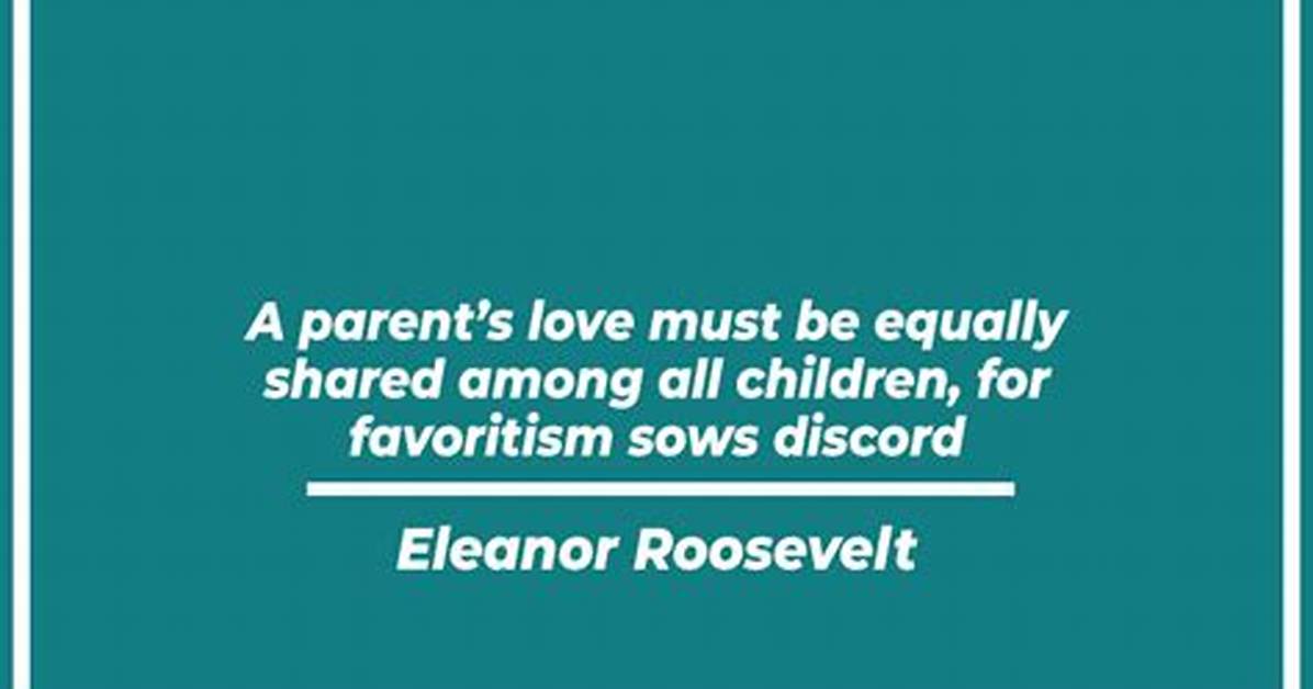 23 Quotes About Favoritism with Kids