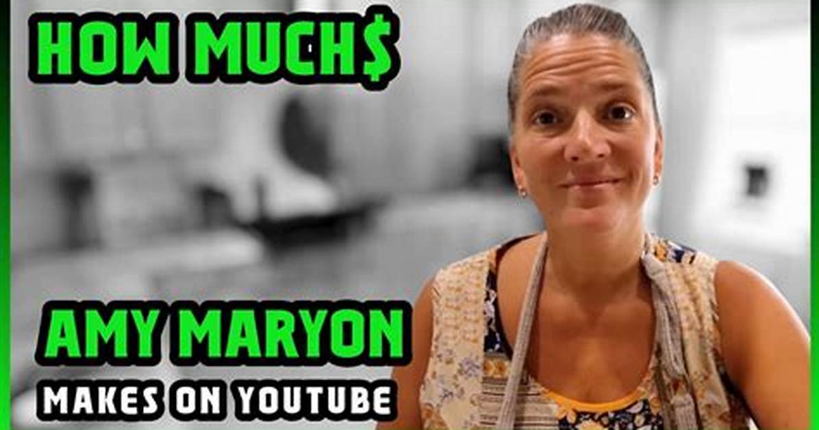 Amy Maryon Youtuber Overview
