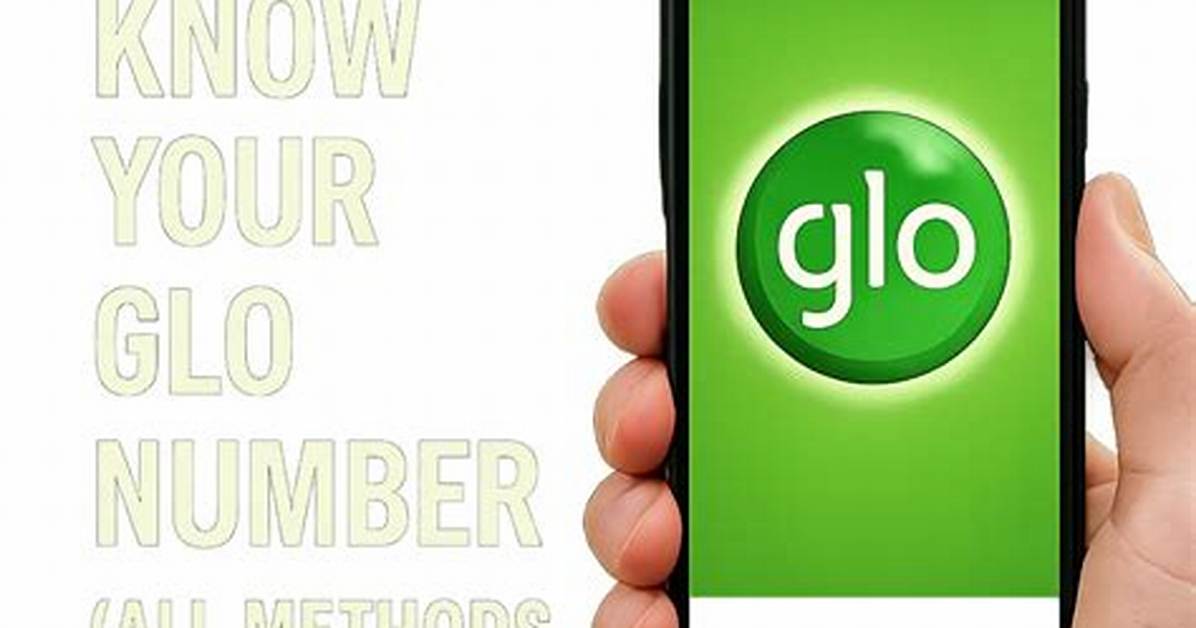 An Easy Guide to Check Your Glo Ghana Number
