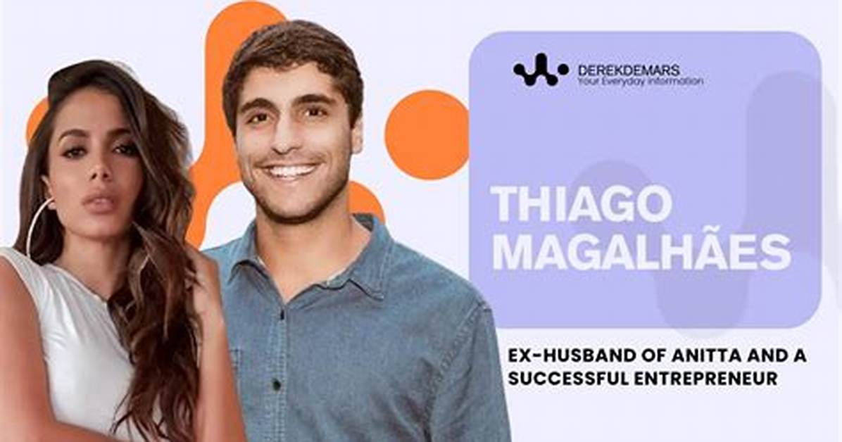 Anitta Ex Husband Meet Thiago Magalh%C3%A3Es 1200. Jpg