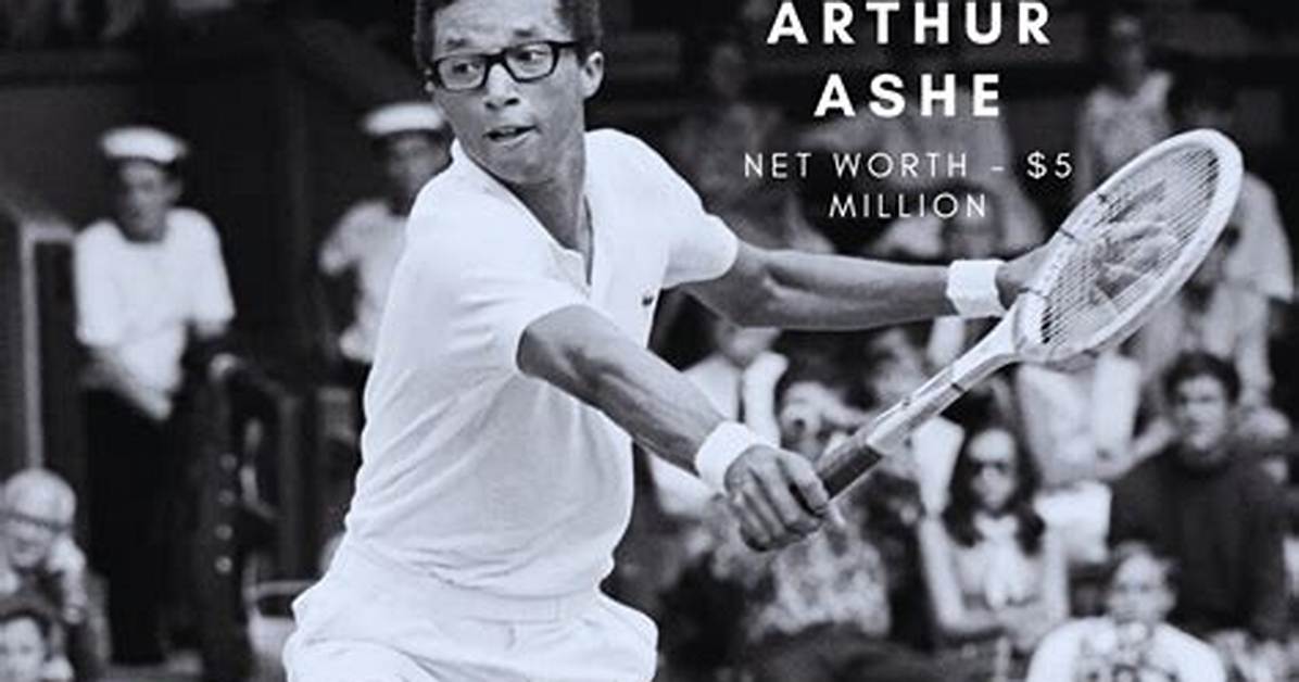 Arthur Ashe Net Worth, Age, Height, Bio, Birthday, Wiki!