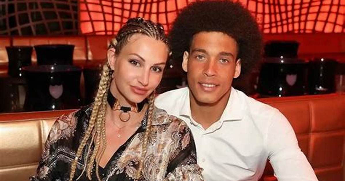 Axel Witsel’s Wife: Who Is Axel Witsel Dating?