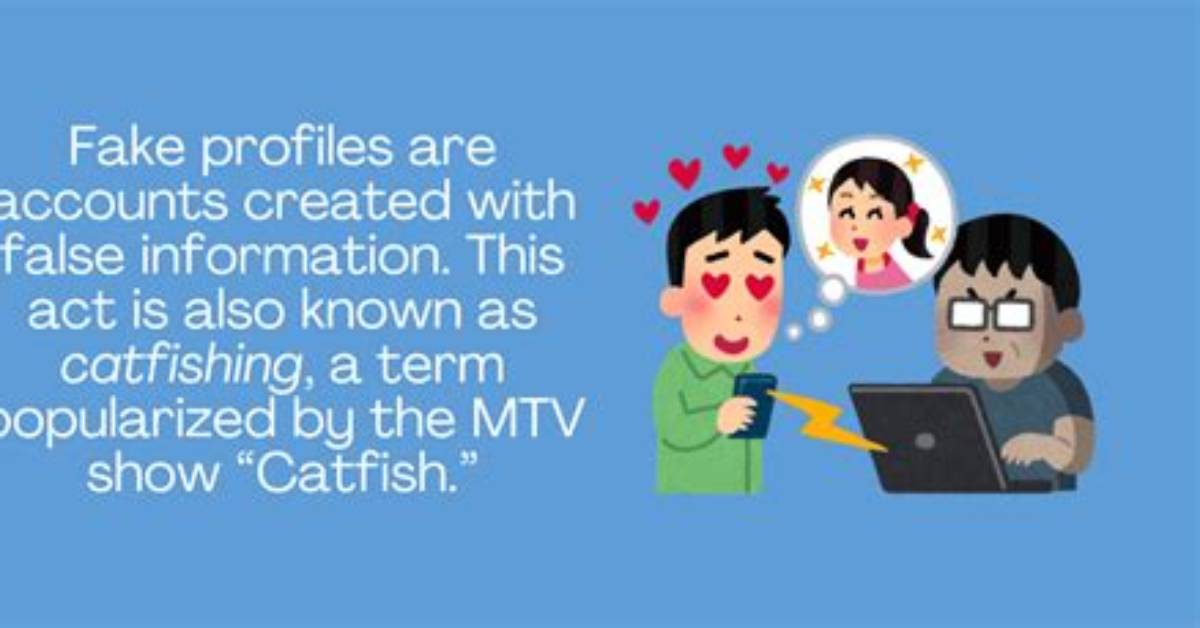 Beware the Fake Profile: Catfish Is Back, and This Time in the Uk