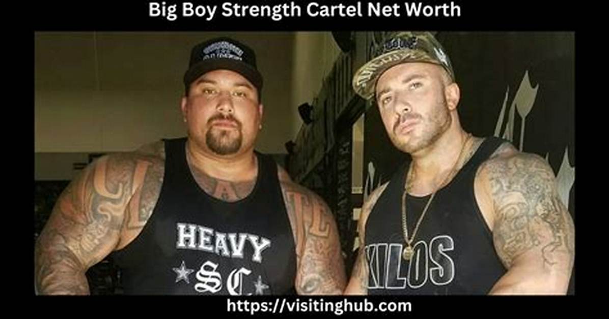 🏋️‍♂️ Big Boy Strength Cartel Net Worth, Bio, Age, Height, Wiki