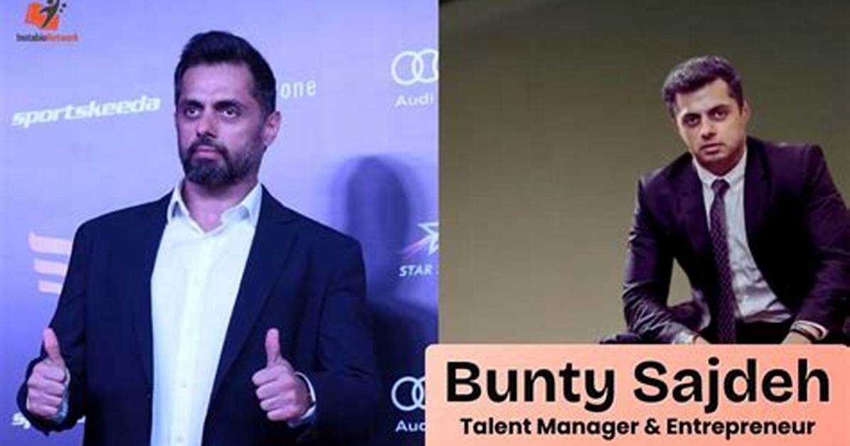 Bunty Sajdeh- Wiki, Age, Height, Net Worth, Wife, Ethnicity