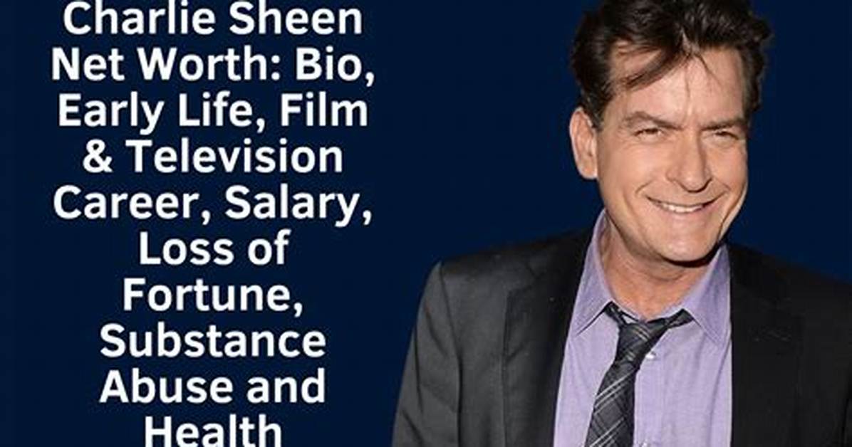 Charlie Sheen Fortune, Salaire, Richesse