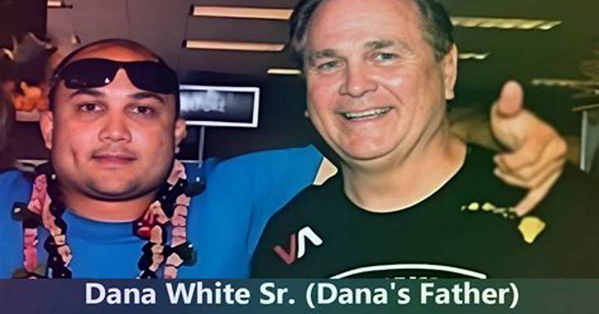 Dana White Parents: Meet Dana Sr. and June