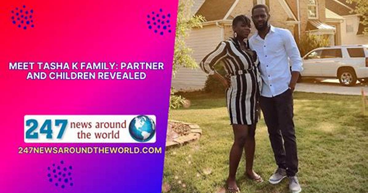 Does Tasha K Have Any Children?