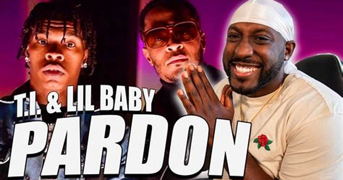 Download: T. I – Pardon Ft Lil Baby