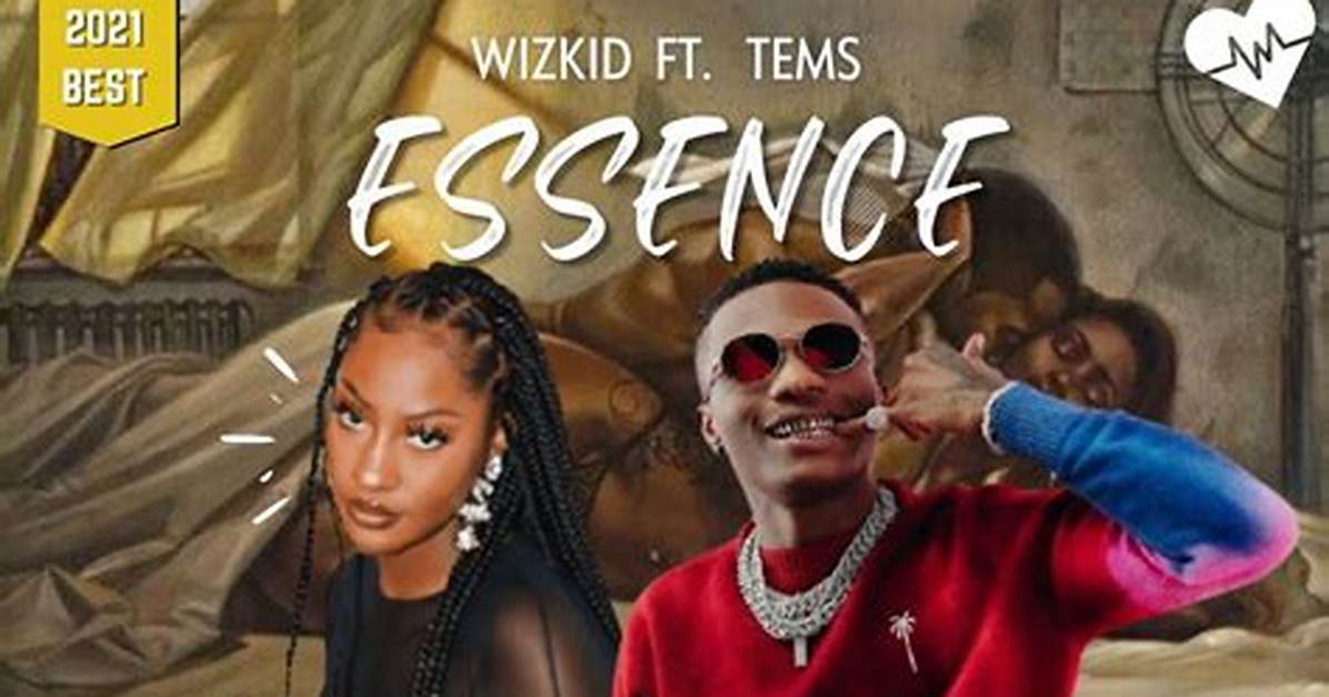 Download: Wizkid – Essence Ft Tems