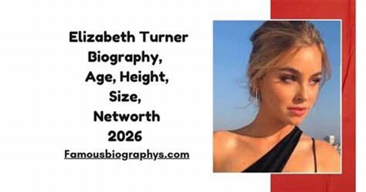 Elizabeth Tallent - Net Worth, Age, Height, Birthday, Bio, Wiki!