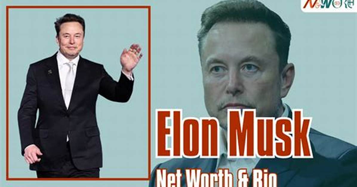 Elliot Rush Musk Biography: Age, Networth and All You Need to Know