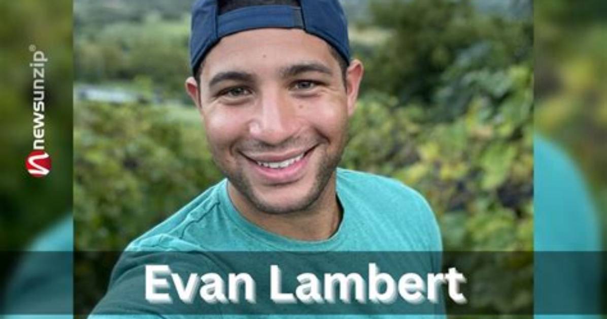 Evan Lambert- Wiki, Age, Height, Net Worth, Wife, Ethnicity