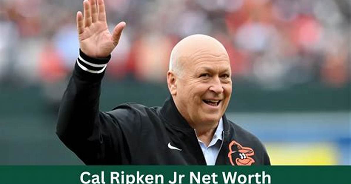 Fame | Cal Ripken Jr. Net Worth and Salary Income Estimation Apr, 2024