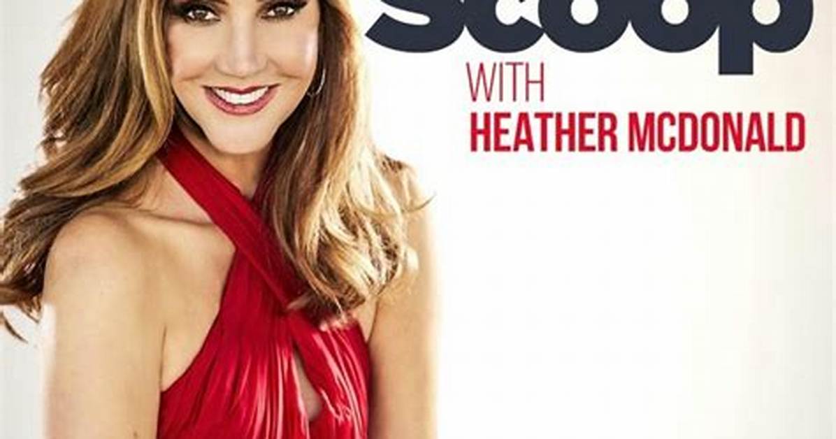 Fame | Juicy Scoop with Heather Mcdonald Podcast Episodes Download Apr, 2024