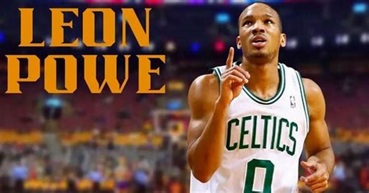 Fame | Leon Powe Net Worth and Salary Income Estimation Jan, 2024