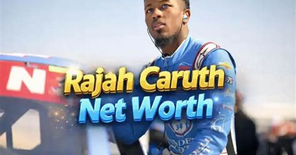 Fame | Rajah Caruth Net Worth and Salary Income Estimation Jan, 2024