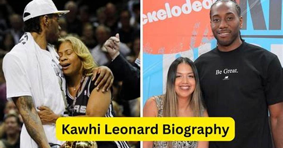 Get to Know Kawhi Leonard: Biography, Age, Career, Net Worth, Height, Relationship & More