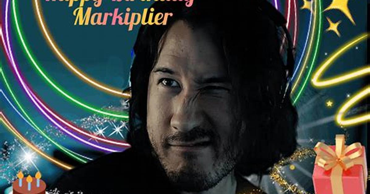 Happy Birthday Markiplier! - Celebmix