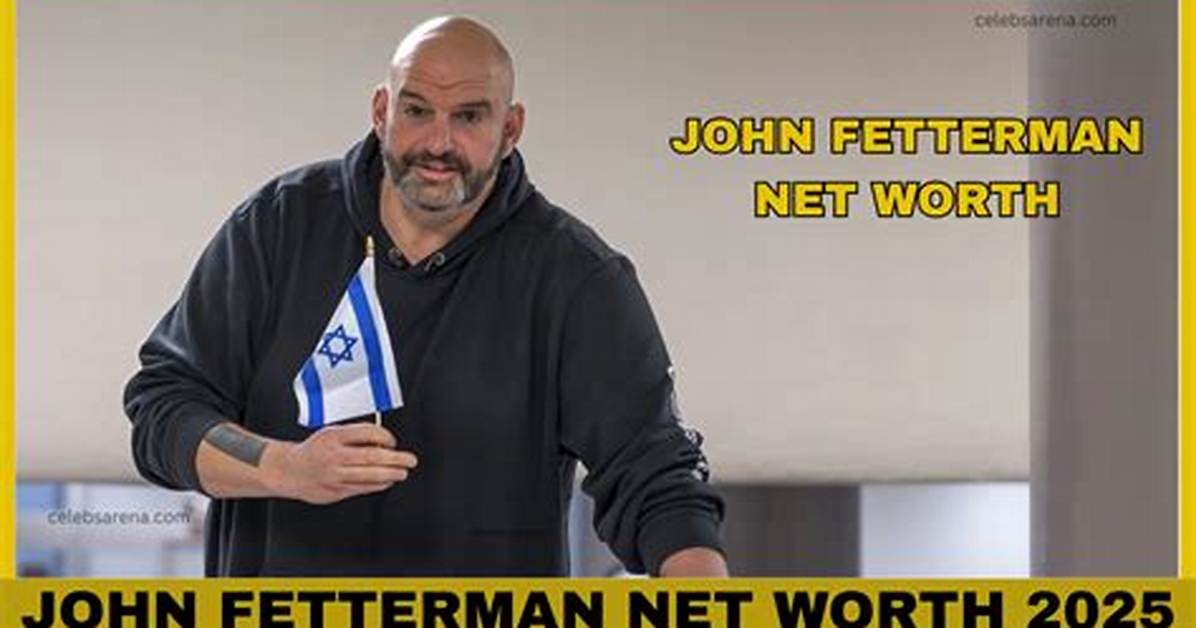 How Much Is John Fetterman’s Net Worth’s Net Worth in 2023