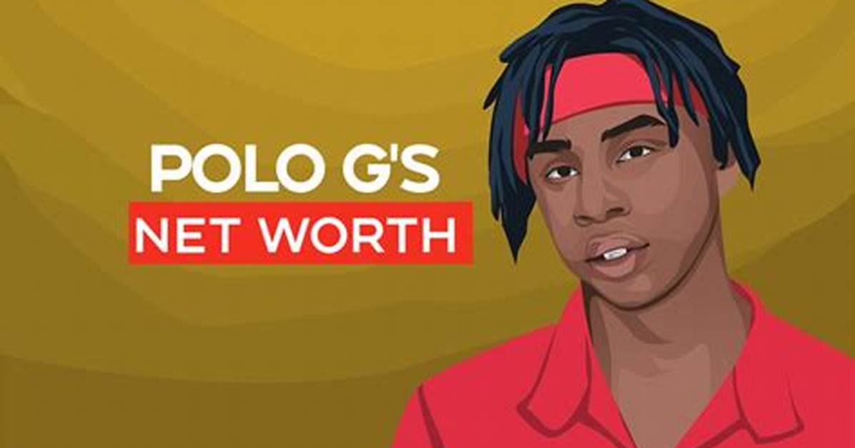 How Much Is Polo G’s Net Worth Today