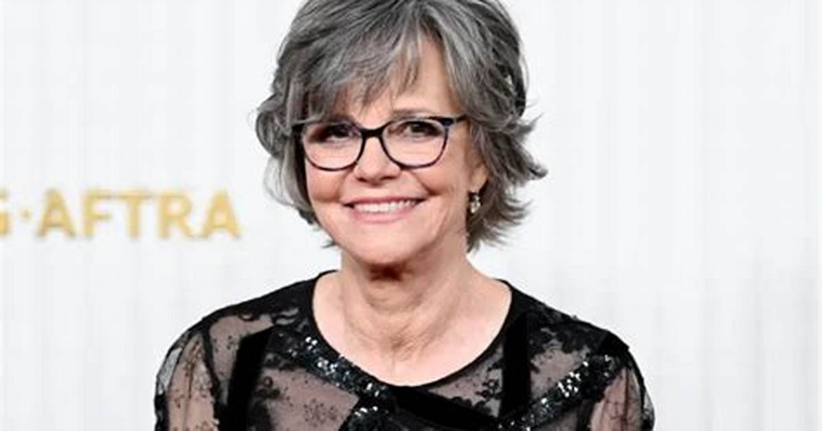 How Much Is Sally Field’s Net Worth Today
