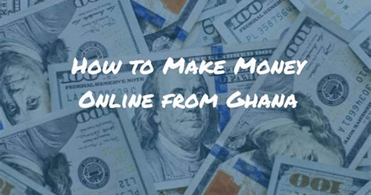 How to Make Money Online in Ghana Using Mobile Money