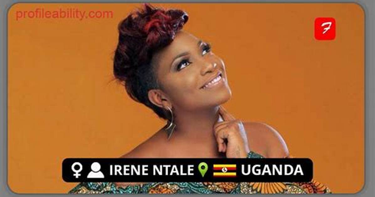Irene Ntale Biography: Husband, Age, Songs, Net Worth, Wiki, Albums, Parents, Family, Boyfriend