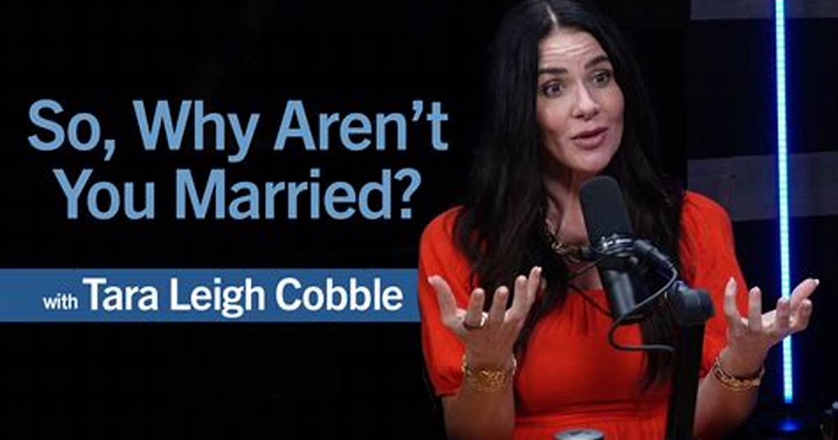 Is Tara Leigh Cobble Married? Explore Her Wikipedia, Parents and Family Life