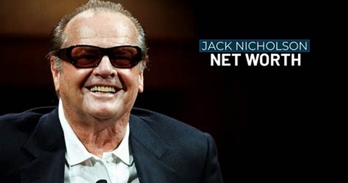 Jack Nicholson Biography: Movies, Net Worth, Age, Wife, Children, Instagram