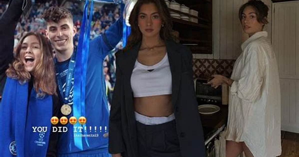Kai Havertz Girlfriend; Meet Sophia Weber