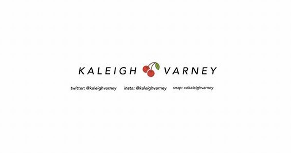 Kaleigh Varney D0 A7 Kaleigh Varney %D0%A7%D0%B8%D1%81%D1%82%D0%B0%D1%8F %D0%A1%D1%82%D0%Be%D0%B8%D0%Bc%D0%Be%D1%81%D1%82%D1%8C %D0%98 %D0%9F%D1%80%D0%B5%D0%B4%D0%Bf%D0%Be%D0%Bb%D0%B0%D0%B3%D0%B0%D0%B5%D0%Bc%D1%8B%D0%B9 %D0%94%D0%Be%D1%85%D0%Be%D0%B4 1200. Jpg