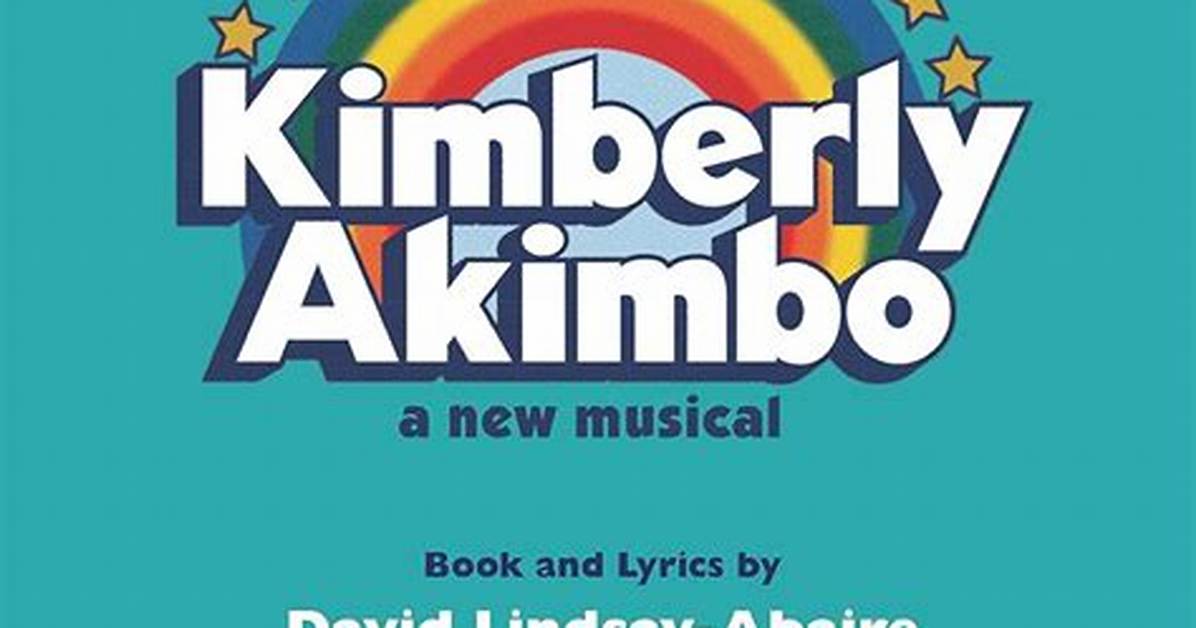 Kimberly Akimbo, a Play Written by David Lindsay-Abaire