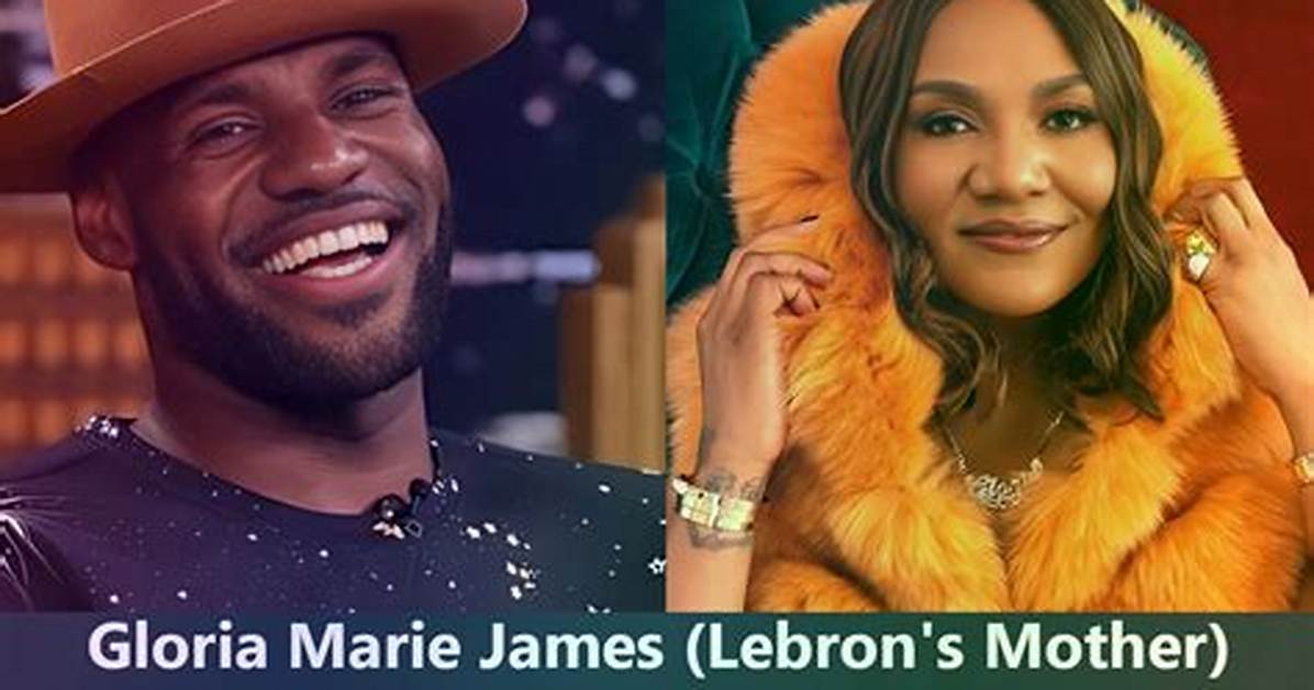 Lebron James Parents: Meet Gloria Marie James and Anthony Mcclelland