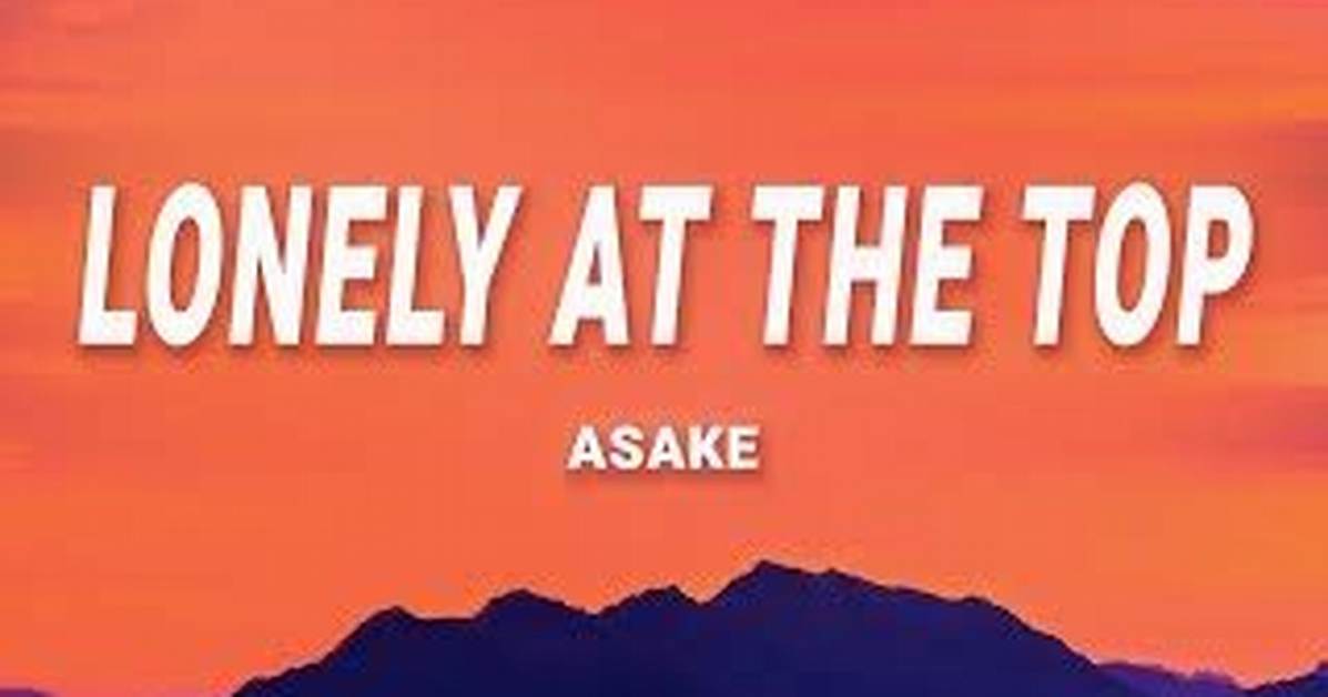 Lyrics: Asake – Lonely at the Top