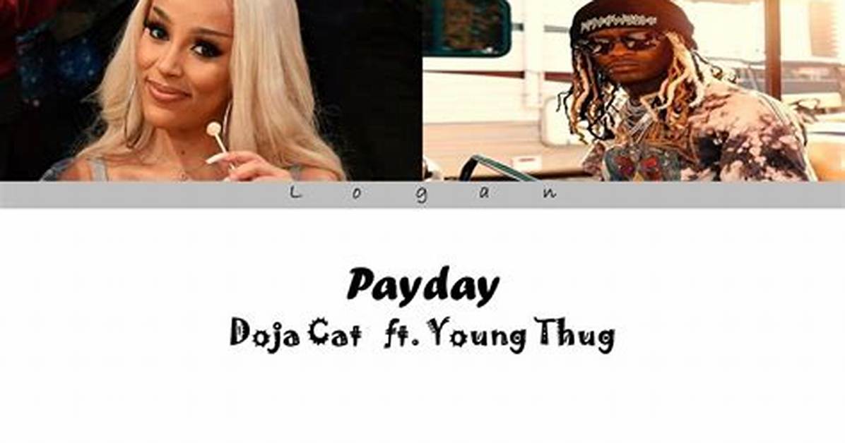 Lyrics: Doja Cat Ft Young Thug – Payday