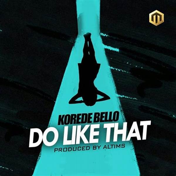Lyrics: Korede Bello – Do Like That