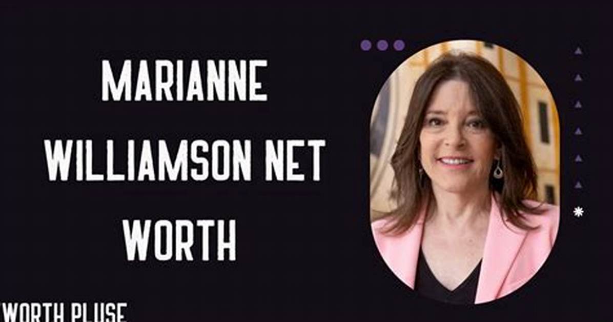 Marianne Williamson Net Worth: How Much Is Marianne Williamson Worth?