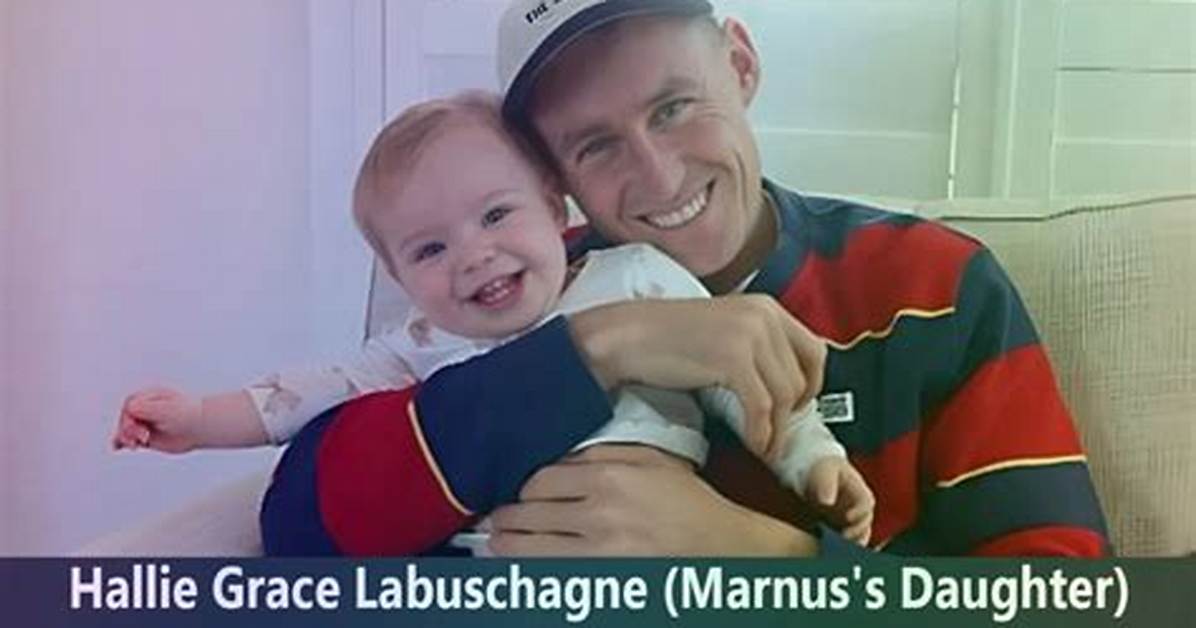 Marnus Labuschagne Children: Meet Hallie Grace Labuschagne