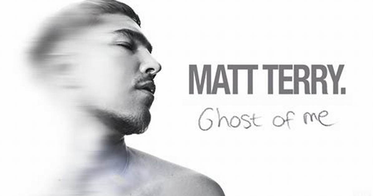 Matt Terry Bares His Soul on Introspective New Single 'Ghost of Me'