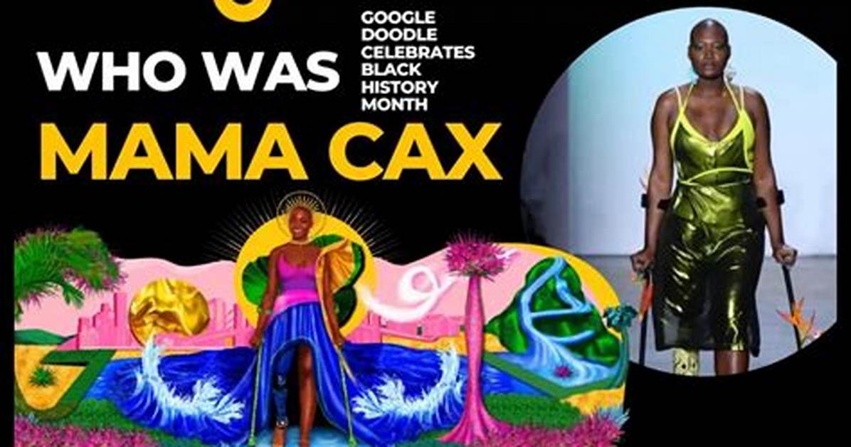 Meet Mama Cax – the Google Doodle for February 8, 2023