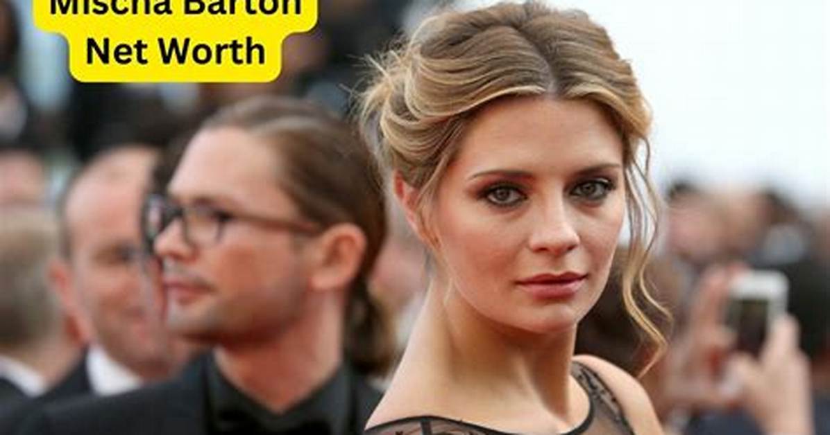 Mischa Barton Net Worth: How Much Is Mischa Barton Worth?