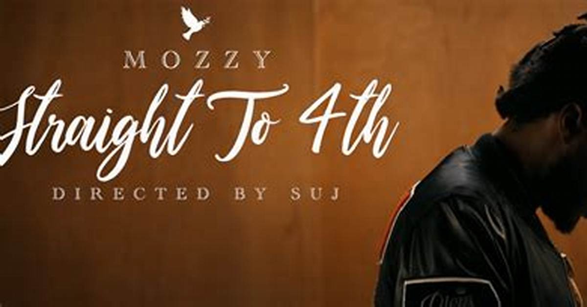 Mozzy – Straight to 4Th