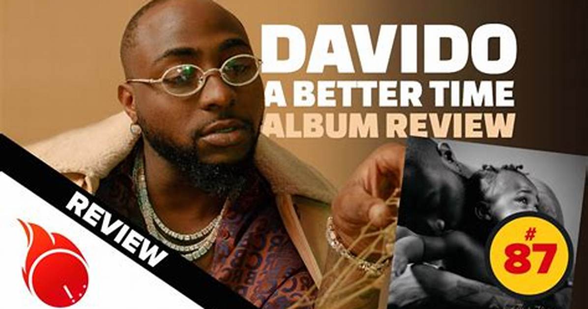 Music: Davido – a Better Time (Full Album)