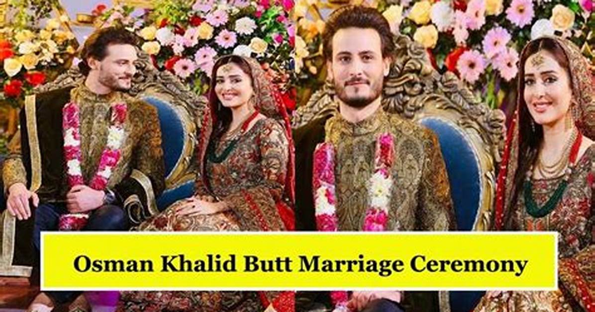 Osman Khalid Butt Wife: Is Osman Khalid Butt Married to Maya?