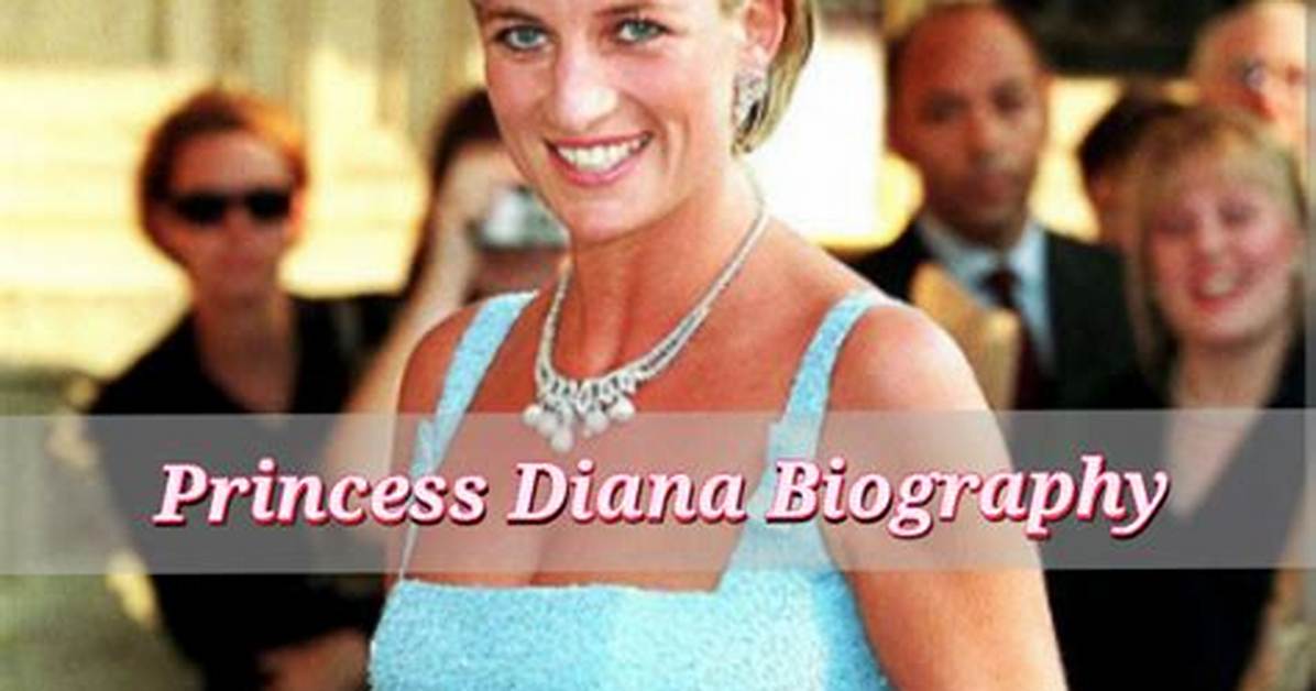 Princess Diana Bio, Age, Death, Career, Net Worth, Family
