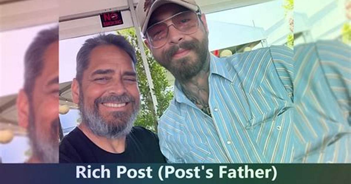 Rich Post- the Father of an American Rapper Post Malone