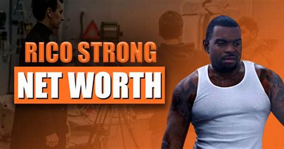 Rico Strong Net Worth | Rico Strong Bio, Height, Age, Website, Social Media Career