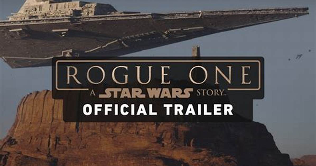 ‘Rogue One: a Star Wars Story’ Trailer Shows Darth Vader