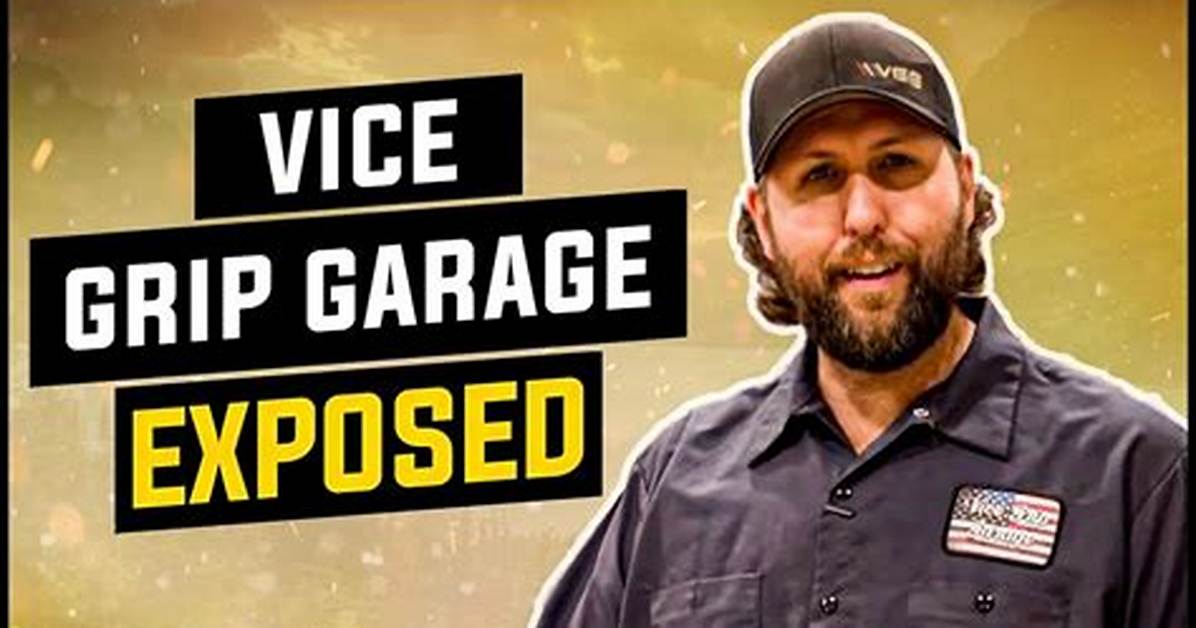 Vice Grip Garage Youtuber Overview
